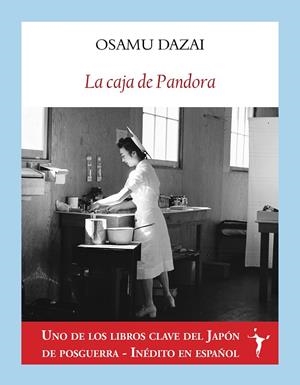 LA CAJA DE PANDORA | 9788412658767 | DAZAI, OSAMU | Llibreria Ombra | Llibreria online de Rubí, Barcelona | Comprar llibres en català i castellà online