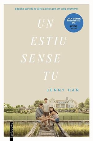 UN ESTIU SENSE TU | 9788419150516 | HAN, JENNY | Llibreria Ombra | Llibreria online de Rubí, Barcelona | Comprar llibres en català i castellà online
