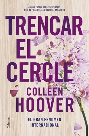 TRENCAR EL CERCLE | 9788466430692 | HOOVER, COLLEEN | Llibreria Ombra | Llibreria online de Rubí, Barcelona | Comprar llibres en català i castellà online