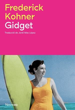 GIDGET | 9788419552181 | KOHNER, FREDERICK | Llibreria Ombra | Llibreria online de Rubí, Barcelona | Comprar llibres en català i castellà online