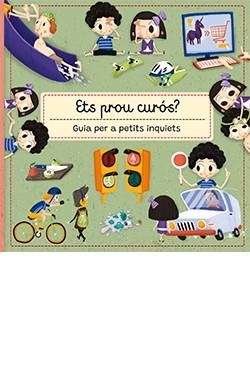 ETS PROU CUROS? GUIA PER A PETITS INQUIETS | 9788419282392 | SEKANINOVA, STEPANKA | Llibreria Ombra | Llibreria online de Rubí, Barcelona | Comprar llibres en català i castellà online