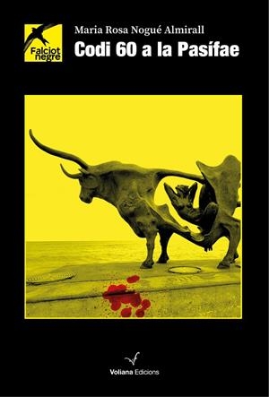 CODI 60 A LA PASÍFAE | 9788412656817 | NOGUÉ ALMIRALL, MARIA ROSA | Llibreria Ombra | Llibreria online de Rubí, Barcelona | Comprar llibres en català i castellà online