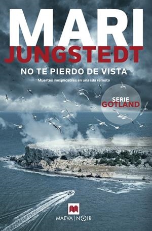 NO TE PIERDO DE VISTA | 9788419638151 | JUNGSTEDT, MARI | Llibreria Ombra | Llibreria online de Rubí, Barcelona | Comprar llibres en català i castellà online