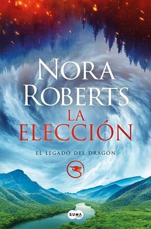 LA ELECCIÓN (EL LEGADO DEL DRAGÓN 3) | 9788491296584 | ROBERTS, NORA | Llibreria Ombra | Llibreria online de Rubí, Barcelona | Comprar llibres en català i castellà online