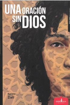 UNA ORACION SIN DIOS | 9788412683868 | ZIALI,KARIMA | Llibreria Ombra | Llibreria online de Rubí, Barcelona | Comprar llibres en català i castellà online