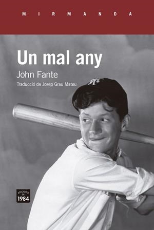 UN MAL ANY | 9788418858543 | FANTE, JOHN | Llibreria Ombra | Llibreria online de Rubí, Barcelona | Comprar llibres en català i castellà online