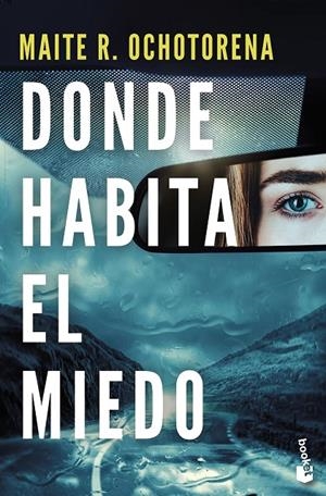 DONDE HABITA EL MIEDO | 9788408275855 | R. OCHOTORENA, MAITE | Llibreria Ombra | Llibreria online de Rubí, Barcelona | Comprar llibres en català i castellà online