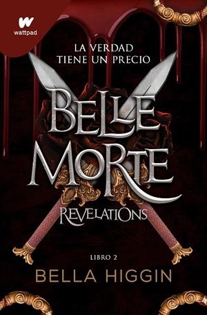 BELLE MORTE 2 - REVELATIONS | 9788419357052 | HIGGIN, BELLA | Llibreria Ombra | Llibreria online de Rubí, Barcelona | Comprar llibres en català i castellà online