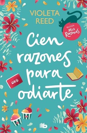 CIEN RAZONES PARA ODIARTE (MIS RAZONES 1) | 9788413147468 | REED, VIOLETA | Llibreria Ombra | Llibreria online de Rubí, Barcelona | Comprar llibres en català i castellà online
