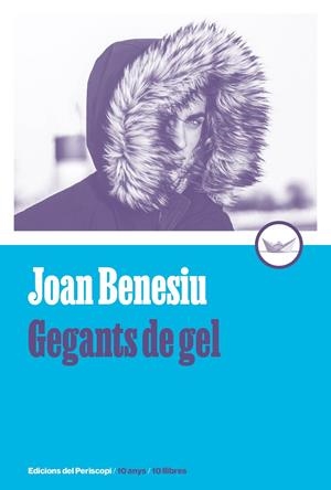 GEGANTS DE GEL | 9788419332288 | BENESIU, JOAN | Llibreria Ombra | Llibreria online de Rubí, Barcelona | Comprar llibres en català i castellà online