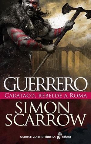 GUERRERO | 9788435064279 | SCARROW, SIMON | Llibreria Ombra | Llibreria online de Rubí, Barcelona | Comprar llibres en català i castellà online
