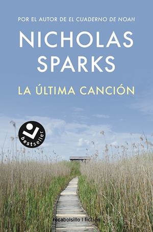LA ÚLTIMA CANCIÓN (EDICIÓN 2023) | 9788419498014 | SPARKS, NICHOLAS | Llibreria Ombra | Llibreria online de Rubí, Barcelona | Comprar llibres en català i castellà online