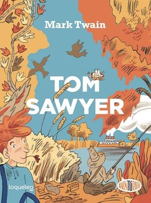 TOM SAWYER | 9788491224013 | CONEJO ALONSO, ANA ISABEL | Llibreria Ombra | Llibreria online de Rubí, Barcelona | Comprar llibres en català i castellà online