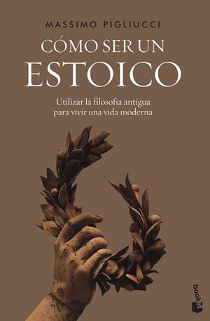 CÓMO SER UN ESTOICO | 9788408242604 | PIGLIUCCI, MASSIMO | Llibreria Ombra | Llibreria online de Rubí, Barcelona | Comprar llibres en català i castellà online