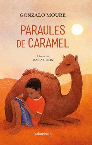 PARAULES DE CARAMEL | 9788418558429 | MOURE, GONZALO | Llibreria Ombra | Llibreria online de Rubí, Barcelona | Comprar llibres en català i castellà online