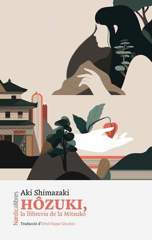 HÔZUKI LA LLIBRERIA DE MITSUKO | 9788419735188 | SHIMAZAKI, AKI | Llibreria Ombra | Llibreria online de Rubí, Barcelona | Comprar llibres en català i castellà online
