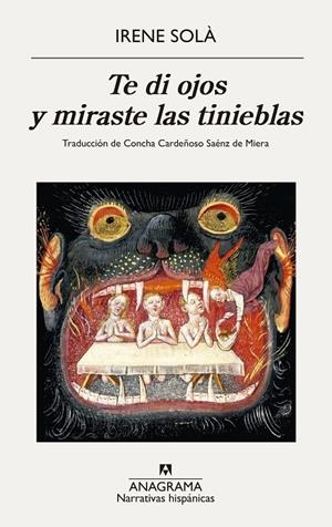 TE DI OJOS Y MIRASTE LAS TINIEBLAS | 9788433906281 | SOLÀ SAEZ, IRENE | Llibreria Ombra | Llibreria online de Rubí, Barcelona | Comprar llibres en català i castellà online