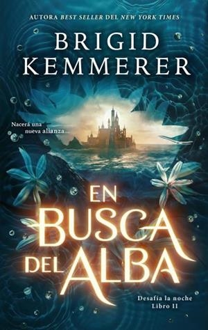EN BUSCA DEL ALBA | 9788419252319 | KEMMERER, BRIGID | Llibreria Ombra | Llibreria online de Rubí, Barcelona | Comprar llibres en català i castellà online