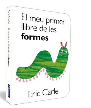 EL MEU PRIMER LLIBRE DE LES FORMES (COL·LECCIÓ ERIC CARLE) | 9788448864880 | CARLE, ERIC | Llibreria Ombra | Llibreria online de Rubí, Barcelona | Comprar llibres en català i castellà online