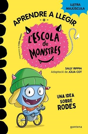 APRENDRE A LLEGIR A L'ESCOLA DE MONSTRES 12 - UNA IDEA SOBRE RODES | 9788419421685 | RIPPIN, SALLY | Llibreria Ombra | Llibreria online de Rubí, Barcelona | Comprar llibres en català i castellà online