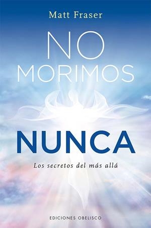 NO MORIMOS NUNCA | 9788411720519 | FRASER, MATT | Llibreria Ombra | Llibreria online de Rubí, Barcelona | Comprar llibres en català i castellà online