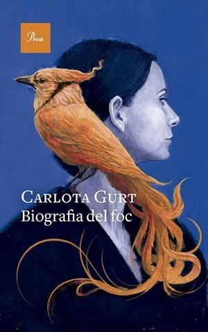 BIOGRAFIA DEL FOC | 9788419657299 | GURT, CARLOTA | Llibreria Ombra | Llibreria online de Rubí, Barcelona | Comprar llibres en català i castellà online
