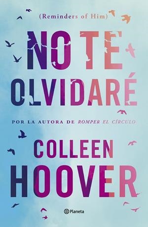 NO TE OLVIDARÉ (REMINDERS OF HIM) | 9788408277170 | HOOVER, COLLEEN | Llibreria Ombra | Llibreria online de Rubí, Barcelona | Comprar llibres en català i castellà online