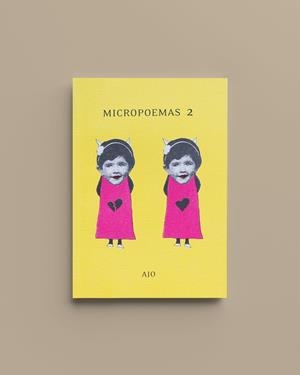 MICROPOEMAS 2 | 9788493565411 | AJO | Llibreria Ombra | Llibreria online de Rubí, Barcelona | Comprar llibres en català i castellà online