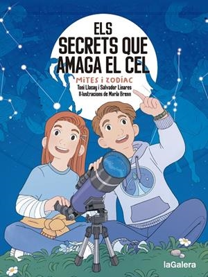 ELS SECRETS QUE AMAGA EL CEL. MITES I ZODÍAC | 9788424674663 | LLACAY PINTAT, TONI/LINARES MUSTARÓS, SALVADOR | Llibreria Ombra | Llibreria online de Rubí, Barcelona | Comprar llibres en català i castellà online