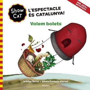 SHOWCAT 3. VOLEM BOLETS | 9788424674120 | SERRA, MÀRIUS | Llibreria Ombra | Llibreria online de Rubí, Barcelona | Comprar llibres en català i castellà online