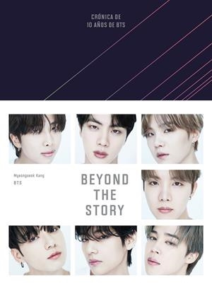 BEYOND THE STORY (EDICIÓN EN ESPAÑOL) | 9788401033698 | BTS/KANG, MYEONGSEOK | Llibreria Ombra | Llibreria online de Rubí, Barcelona | Comprar llibres en català i castellà online