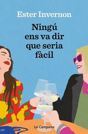 NINGÚ ENS VA DIR QUE SERIA FÀCIL | 9788419245380 | INVERNON CIRERA, ESTER | Llibreria Ombra | Llibreria online de Rubí, Barcelona | Comprar llibres en català i castellà online