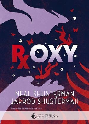 ROXY | 9788418440991 | SHUSTERMAN, NEAL/SHUSTERMAN, JARROD | Llibreria Ombra | Llibreria online de Rubí, Barcelona | Comprar llibres en català i castellà online