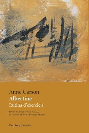 ALBERTINE | 9788419693426 | CARSON, ANNE | Llibreria Ombra | Llibreria online de Rubí, Barcelona | Comprar llibres en català i castellà online
