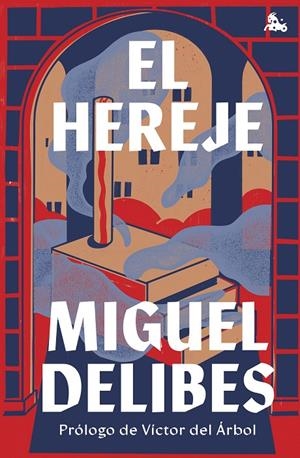 EL HEREJE | 9788423363889 | DELIBES, MIGUEL | Llibreria Ombra | Llibreria online de Rubí, Barcelona | Comprar llibres en català i castellà online