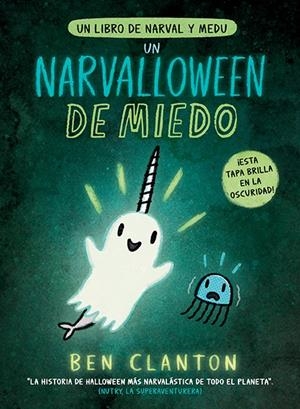 UN NARVALLOWEEN DE MIEDO | 9788426148537 | CLANTON, BEN | Llibreria Ombra | Llibreria online de Rubí, Barcelona | Comprar llibres en català i castellà online