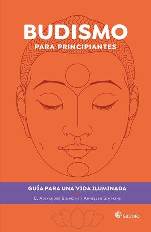BUDISMO PARA PRINCIPIANTES | 9788419035585 | SIMPKINS, C. ALEXANDER Y ANNELLEN | Llibreria Ombra | Llibreria online de Rubí, Barcelona | Comprar llibres en català i castellà online