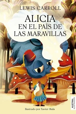 ALICIA EN EL PAÍS DE LAS MARAVILLAS | 9788408277163 | CARROLL, LEWIS | Llibreria Ombra | Llibreria online de Rubí, Barcelona | Comprar llibres en català i castellà online