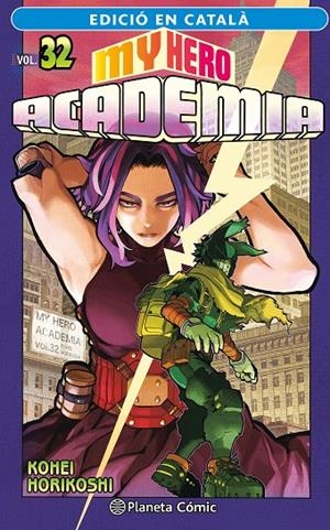 MY HERO ACADEMIA Nº 32 (CATALÀ) | 9788411402064 | HORIKOSHI, KOHEI | Llibreria Ombra | Llibreria online de Rubí, Barcelona | Comprar llibres en català i castellà online
