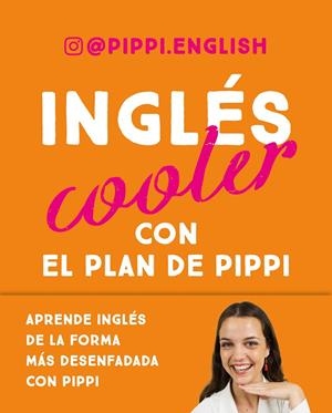 INGLÉS COOLER | 9788448037383 | PIPPI ENGLISH | Llibreria Ombra | Llibreria online de Rubí, Barcelona | Comprar llibres en català i castellà online