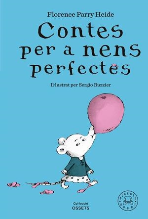 CONTES PER A NENS PERFECTES | 9788419654304 | PARRY HEIDE, FLORENCE | Llibreria Ombra | Llibreria online de Rubí, Barcelona | Comprar llibres en català i castellà online