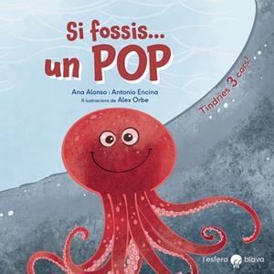 SI FOSSIS UN POP | 9788419472212 | ALONSO, ANA / ENCINA, ANTONIO | Llibreria Ombra | Llibreria online de Rubí, Barcelona | Comprar llibres en català i castellà online