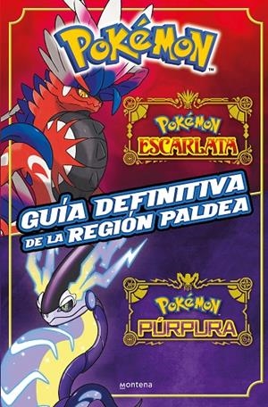 GUÍA DEFINITIVA DE LA REGIÓN PALDEA. LIBRO OFICIAL. POKÉMON ESCARLATA / POKÉMON | 9788419650443 | THE POKÉMON COMPANY | Llibreria Ombra | Llibreria online de Rubí, Barcelona | Comprar llibres en català i castellà online