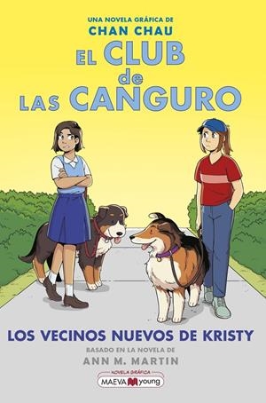 EL CLUB DE LAS CANGURO 10: LOS VECINOS NUEVOS DE KRISTY | 9788419638014 | CHAU, CHAN | Llibreria Ombra | Llibreria online de Rubí, Barcelona | Comprar llibres en català i castellà online
