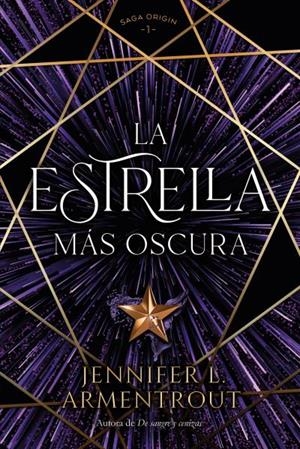 LA ESTRELLA MÁS OSCURA | 9788419131348 | ARMENTROUT, JENNIFER | Llibreria Ombra | Llibreria online de Rubí, Barcelona | Comprar llibres en català i castellà online