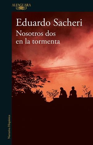 NOSOTROS DOS EN LA TORMENTA | 9788420456560 | SACHERI, EDUARDO | Llibreria Ombra | Llibreria online de Rubí, Barcelona | Comprar llibres en català i castellà online