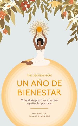 UN AÑO DE BIENESTAR | 9788419043207 | THE LEAPING HARE | Llibreria Ombra | Llibreria online de Rubí, Barcelona | Comprar llibres en català i castellà online