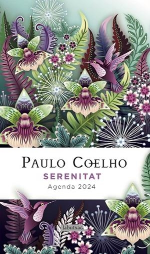 SERENITAT. AGENDA PAULO COELHO 2024 | 9788419107602 | COELHO, PAULO | Llibreria Ombra | Llibreria online de Rubí, Barcelona | Comprar llibres en català i castellà online