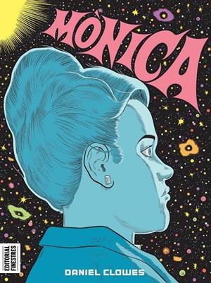 MÒNICA | 9788419523112 | CLOWES, DANIEL | Llibreria Ombra | Llibreria online de Rubí, Barcelona | Comprar llibres en català i castellà online