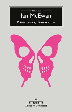 PRIMER AMOR, ÚLTIMOS RITOS | 9788433921291 | MCEWAN, IAN | Llibreria Ombra | Llibreria online de Rubí, Barcelona | Comprar llibres en català i castellà online